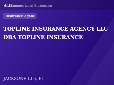 TOPLINE INSURANCE AGENCY LLC DBA TOPLINE INSURANCE — Insurance Agent in JACKSONVILLE, FL