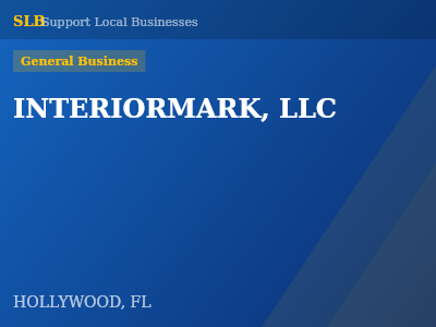 INTERIORMARK, LLC — General Business in HOLLYWOOD, FL
