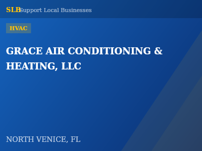 GRACE AIR CONDITIONING & HEATING, LLC — HVAC in NORTH VENICE, FL