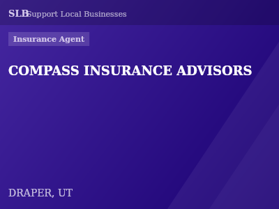COMPASS INSURANCE ADVISORS — Insurance Agent in DRAPER, UT