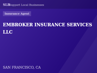 EMBROKER INSURANCE SERVICES LLC — Insurance Agent in SAN FRANCISCO, CA