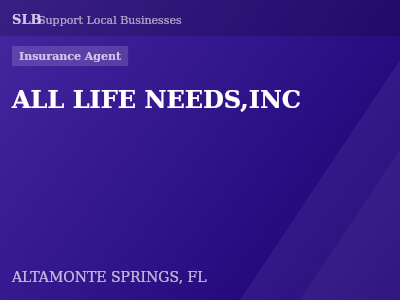 ALL LIFE NEEDS,INC — Insurance Agent in ALTAMONTE SPRINGS, FL