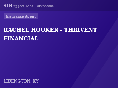 RACHEL HOOKER - THRIVENT FINANCIAL — Insurance Agent in LEXINGTON, KY