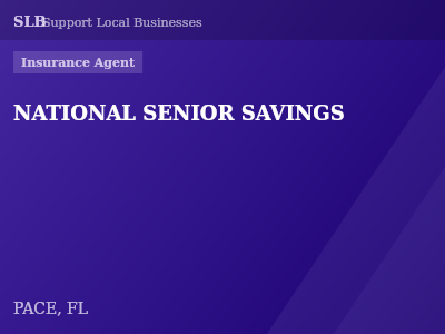 NATIONAL SENIOR SAVINGS — Insurance Agent in PACE, FL