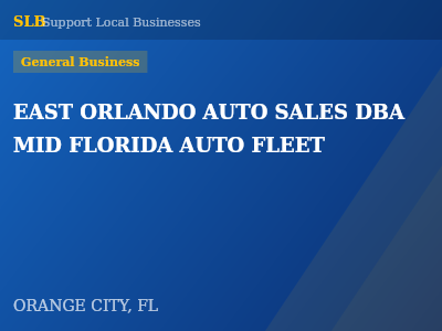 EAST ORLANDO AUTO SALES DBA MID FLORIDA AUTO FLEET — General Business in ORANGE CITY, FL