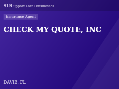 CHECK MY QUOTE, INC — Insurance Agent in DAVIE, FL