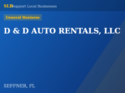 D & D AUTO RENTALS, LLC — General Business in SEFFNER, FL
