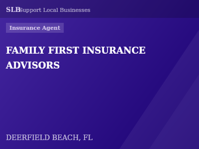FAMILY FIRST INSURANCE ADVISORS — Insurance Agent in DEERFIELD BEACH, FL