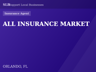 ALL INSURANCE MARKET — Insurance Agent in ORLANDO, FL