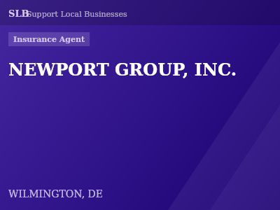 NEWPORT GROUP, INC. — Insurance Agent in WILMINGTON, DE
