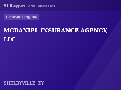 MCDANIEL INSURANCE AGENCY, LLC — Insurance Agent in SHELBYVILLE, KY