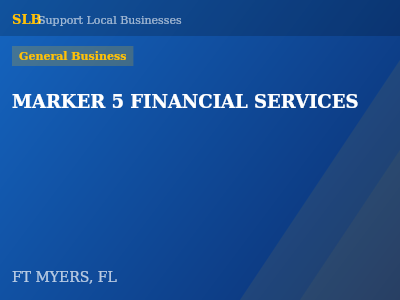 MARKER 5 FINANCIAL SERVICES — General Business in FT MYERS, FL