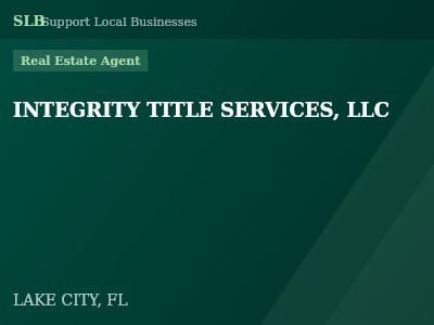 INTEGRITY TITLE SERVICES, LLC — Real Estate Agent in LAKE CITY, FL