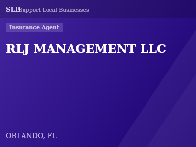 RLJ MANAGEMENT LLC — Insurance Agent in ORLANDO, FL