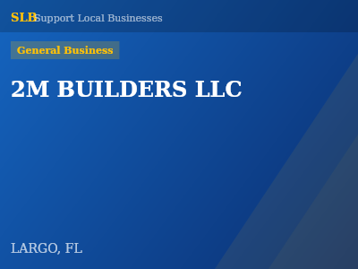 2M BUILDERS LLC — General Business in LARGO, FL
