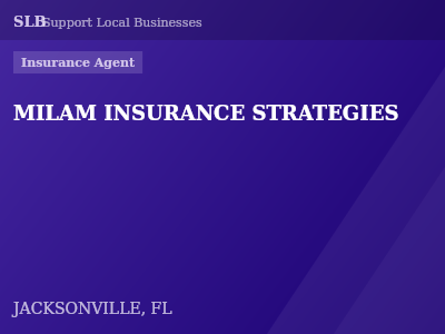 MILAM INSURANCE STRATEGIES — Insurance Agent in JACKSONVILLE, FL