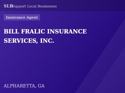 BILL FRALIC INSURANCE SERVICES, INC. — Insurance Agent in ALPHARETTA, GA