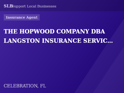 THE HOPWOOD COMPANY DBA LANGSTON INSURANCE SERVICES — Insurance Agent in CELEBRATION, FL