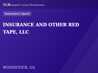 INSURANCE AND OTHER RED TAPE, LLC — Insurance Agent in WOODSTOCK, GA