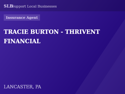 TRACIE BURTON - THRIVENT FINANCIAL — Insurance Agent in LANCASTER, PA