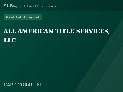 ALL AMERICAN TITLE SERVICES, LLC — Real Estate Agent in CAPE CORAL, FL