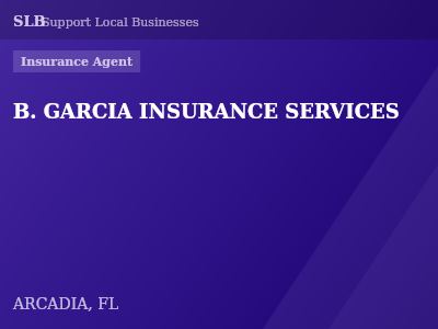 B. GARCIA INSURANCE SERVICES — Insurance Agent in ARCADIA, FL