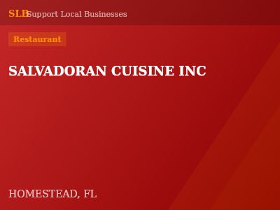 SALVADORAN CUISINE INC — Restaurant in HOMESTEAD, FL