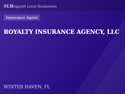 ROYALTY INSURANCE AGENCY, LLC — Insurance Agent in WINTER HAVEN, FL