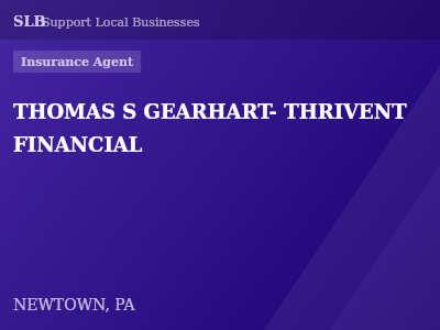 THOMAS S GEARHART- THRIVENT FINANCIAL — Insurance Agent in NEWTOWN, PA