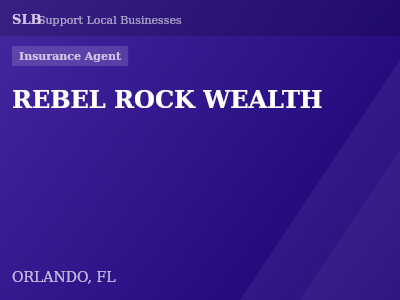 REBEL ROCK WEALTH — Insurance Agent in ORLANDO, FL