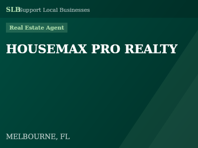 HOUSEMAX PRO REALTY — Real Estate Agent in MELBOURNE, FL