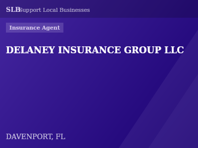 DELANEY INSURANCE GROUP LLC — Insurance Agent in DAVENPORT, FL