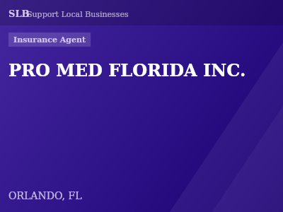 PRO MED FLORIDA INC. — Insurance Agent in ORLANDO, FL