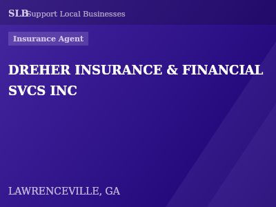 DREHER INSURANCE & FINANCIAL SVCS INC — Insurance Agent in LAWRENCEVILLE, GA
