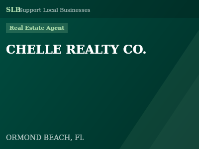 CHELLE REALTY CO. — Real Estate Agent in ORMOND BEACH, FL