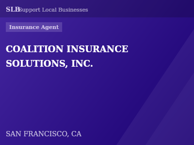 COALITION INSURANCE SOLUTIONS, INC. — Insurance Agent in SAN FRANCISCO, CA