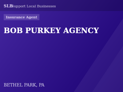BOB PURKEY AGENCY — Insurance Agent in BETHEL PARK, PA