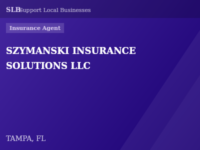 SZYMANSKI INSURANCE SOLUTIONS LLC — Insurance Agent in TAMPA, FL