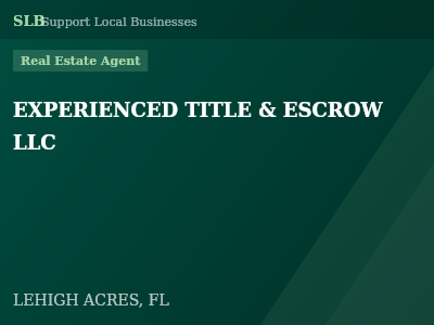 EXPERIENCED TITLE & ESCROW LLC — Real Estate Agent in LEHIGH ACRES, FL