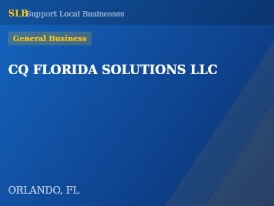 CQ FLORIDA SOLUTIONS LLC — General Business in ORLANDO, FL
