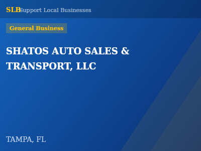 SHATOS AUTO SALES & TRANSPORT, LLC — General Business in TAMPA, FL