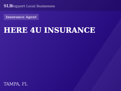 HERE 4U INSURANCE — Insurance Agent in TAMPA, FL