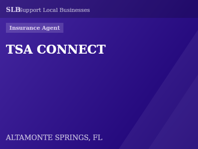 TSA CONNECT — Insurance Agent in ALTAMONTE SPRINGS, FL