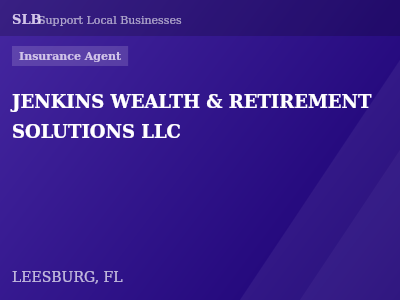 JENKINS WEALTH & RETIREMENT SOLUTIONS LLC — Insurance Agent in LEESBURG, FL