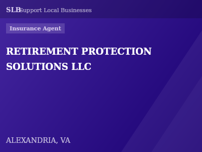 RETIREMENT PROTECTION SOLUTIONS LLC — Insurance Agent in ALEXANDRIA, VA