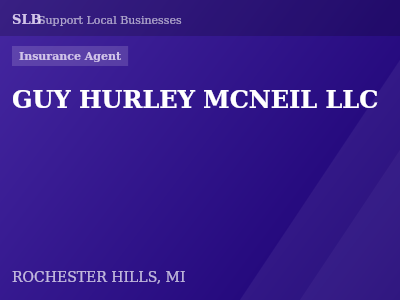 GUY HURLEY MCNEIL LLC — Insurance Agent in ROCHESTER HILLS, MI