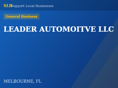 LEADER AUTOMOITVE LLC — General Business in MELBOURNE, FL