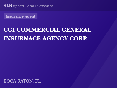 CGI COMMERCIAL GENERAL INSURNACE AGENCY CORP. — Insurance Agent in BOCA RATON, FL