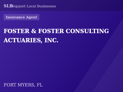FOSTER & FOSTER CONSULTING ACTUARIES, INC. — Insurance Agent in FORT MYERS, FL