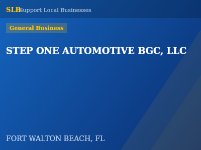 STEP ONE AUTOMOTIVE BGC, LLC — General Business in FORT WALTON BEACH, FL